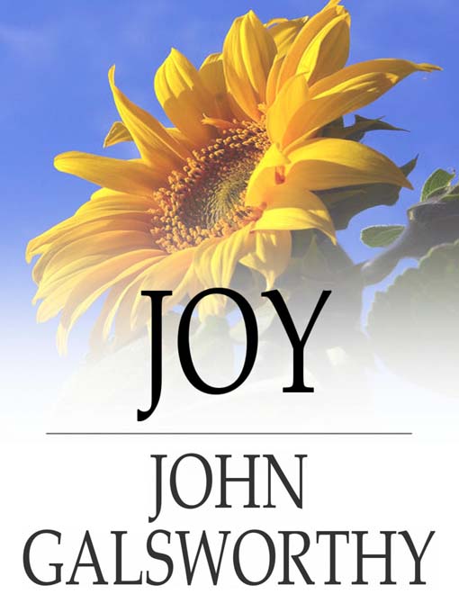 Title details for Joy by John Galsworthy - Available